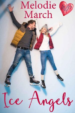 [Wintervale Promises 04] • Ice Angels · A Sweet Small-Town Romance (Wintervale Promises Book 4)
